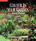 Colour in Your Garden - Penelope Hobhouse