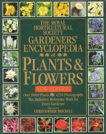 Royal Horticultural Society Gardeners' Encyclopedia of Plants and Flowers